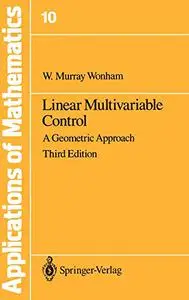 Linear Multivariable Control: a Geometric Approach: A Geometric Approach