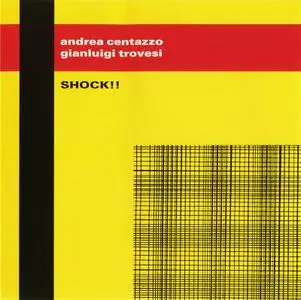 Andrea Centazzo, Gianluigi Trovesi - Shock!! (1984)