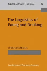 The Linguistics of Eating and Drinking