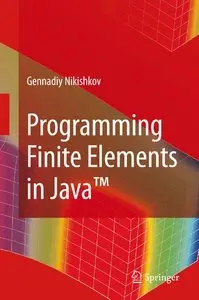 Programming Finite Elements in Java (repost)