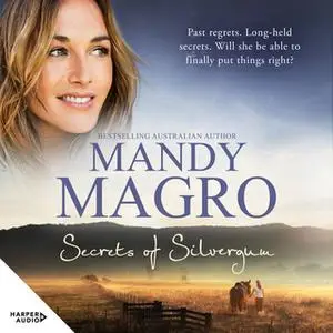 «Secrets of Silvergum» by Mandy Magro