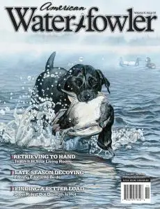 American Waterfowler - Volume X Issue VI - November-December 2019