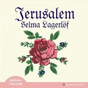 «Jerusalem» by Selma Lagerlöf