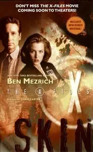 X-Files: Skin (The X-Files, 6)