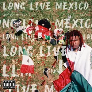 Lil Keed - Long Live Mexico (2019)
