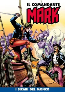 Il Comandante Mark 150 - I sicari del Monco (RCS 2023-04-25)