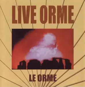 Le Orme - Live Orme [Recorded 1975-1977] (1986) [Reissue 2009]