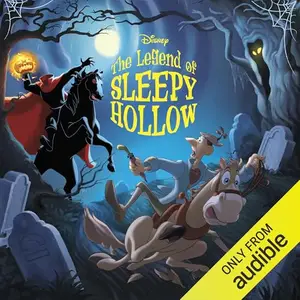 The Legend of Sleepy Hollow: Disney Classic Stories [Audiobook]