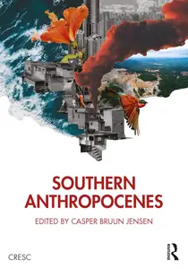 Southern Anthropocenes (CRESC)