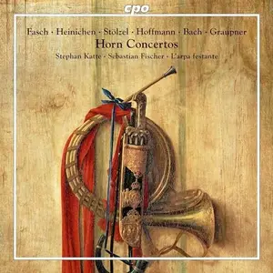 Stephan Katte, Sebastian Fischer, L'Arpa Festante, Rien Voskuilen - Horn Concertos (2024)