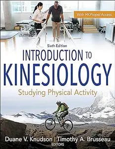 Introduction to Kinesiology: Studying Physical Activity