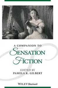 A Companion to Sensation Fiction