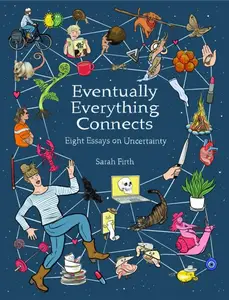 Graphic Mundi-Eventually Everything Connects Eight Essays On Uncertainty 2024 Retail Comic