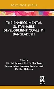 The Environmental Sustainable Development Goals in Bangladesh