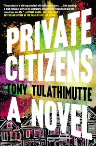 Private Citizens: A Novel