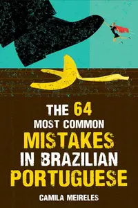 The 64 Most Common Mistakes in Brazilian Portuguese