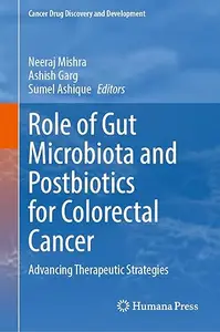 Role of Gut Microbiota and Postbiotics for Colorectal Cancer