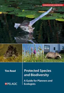 Protected Species and Biodiversity: A Guide for Planners and Ecologists