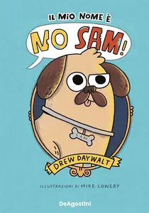 Il mio nome è No Sam! - Drew Daywalt
