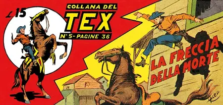 Le Strisce Di Tex - Volume 3 - Tex 5 - La Freccia Della Morte