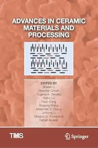 Advances in Ceramic Materials and Processing