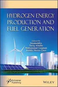 Hydrogen Energy Production and Fuel Generation