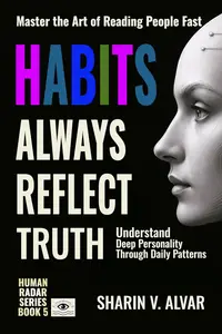 Habits Always Reflect Truth