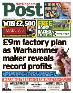 Nottingham Post - 6 August 2024