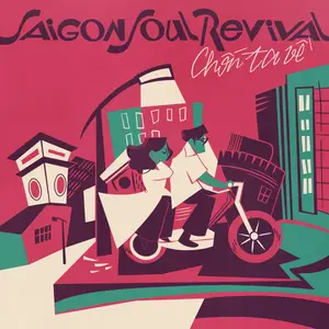 Saigon Soul Revival - Chốn Ta Về (2026) [Official Digital Download]