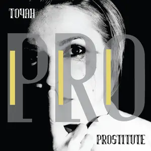 Toyah - Prostitute (Deluxe Edition) (2025) [Official Digital Download]