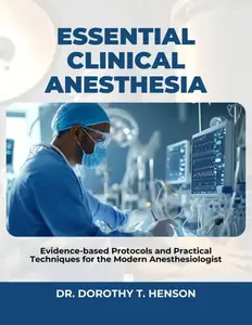 ESSENTIAL CLINICAL ANESTHESIA