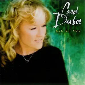 Carol Duboc - All Of You (2004)