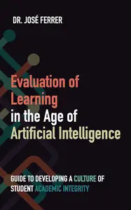 Evaluation of Learning in the Age of Artificial Intelligence