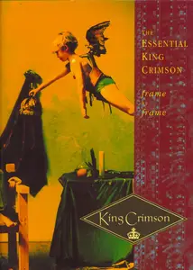 King Crimson - Frame By Frame: The Essential King Crimson (1991) {4CD Box Set, Remastered}