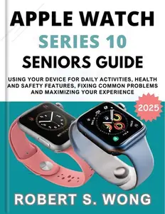 Apple Watch Series 10 Seniors Guide