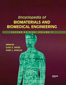 Encyclopedia of Biomaterials and Biomedical Engineering