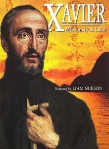 PBS - Xavier: Missionary and Saint (2006)