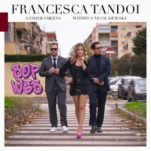 Francesca Tandoi - Bop Web (2024) [Official Digital Download 24/96]