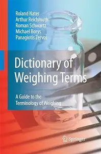 Dictionary of Weighing Terms: A Guide to the Terminology of Weighing (Repost)