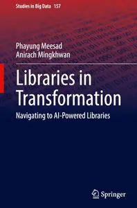 Libraries in Transformation: Navigating to AI-Powered Libraries