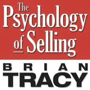 The Psychology of Selling: Increase Your Sales Faster and Easier Than You Ever Thought Possible [Audiobook]