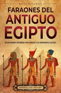 Faraones del Antiguo Egipto (Spanish Edition)