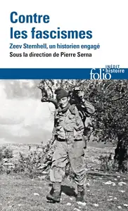 Collectif, "Contre les fascismes: Zeev Sternhell, un historien engagé"