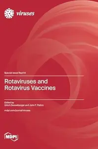 Rotaviruses and Rotavirus Vaccines