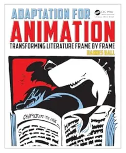 Adaptation for Animation: Transforming Literature Frame by Frame (Repost)