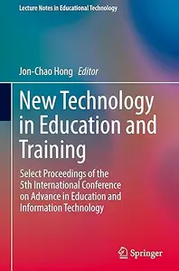 New Technology in Education and Training: Select Proceedings of the 5th International Conference
