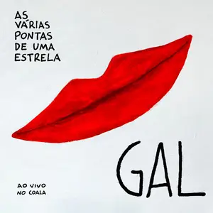 Gal Costa - As Várias Pontas de uma Estrela (Ao Vivo no Coala Festival) (2025) (Hi-Res)