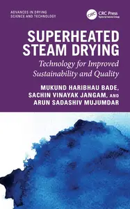 Superheated Steam Drying (Advances in Drying Science and Technology)