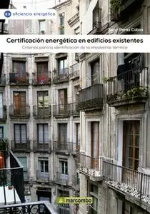 «Certificación energética en edificios existentes» by Sergi Pérez Cobos