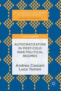 Autocratization in post-Cold War Political Regimes (Repost)